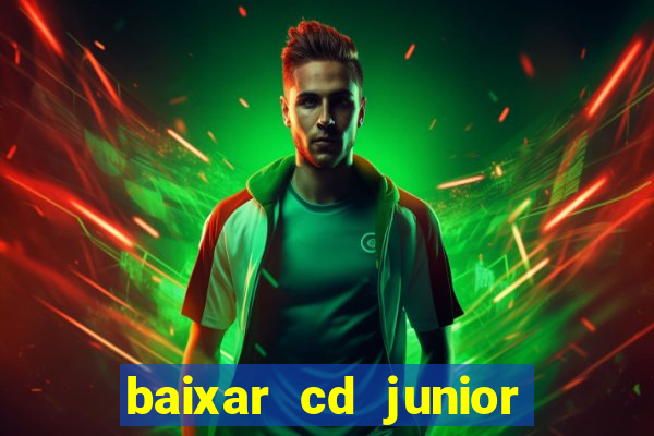 baixar cd junior marques 2024